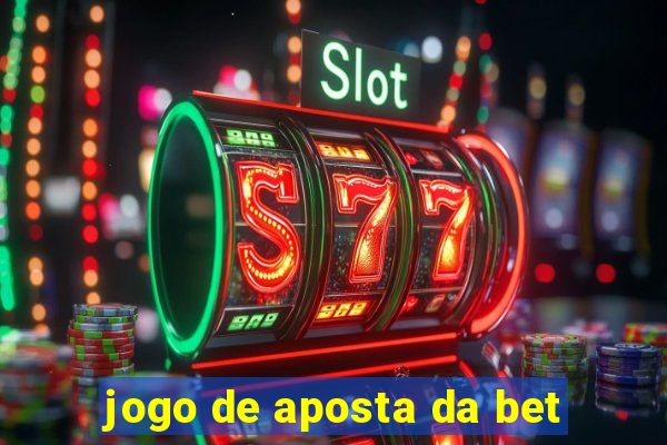 jogo de aposta da bet